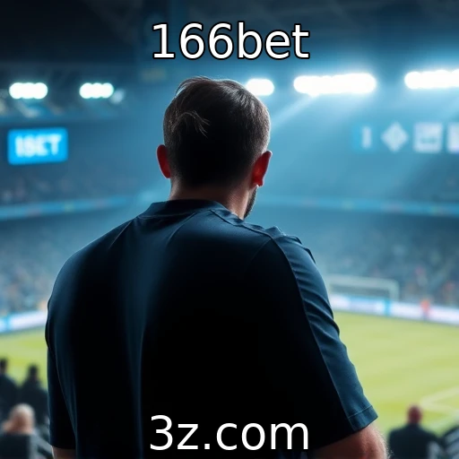 166bet Apostas Esportivas: Como Analisar Partidas Para Maximizar Ganhos